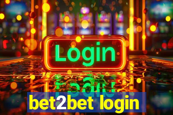 bet2bet login